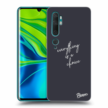 Obal pre Xiaomi Mi Note 10 (Pro) - Everything is a choice
