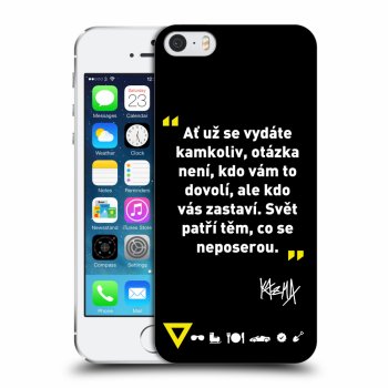 Obal pre Apple iPhone 5/5S/SE - Kazma - SVĚT PATŘÍ TĚM, CO SE NEPOSEROU