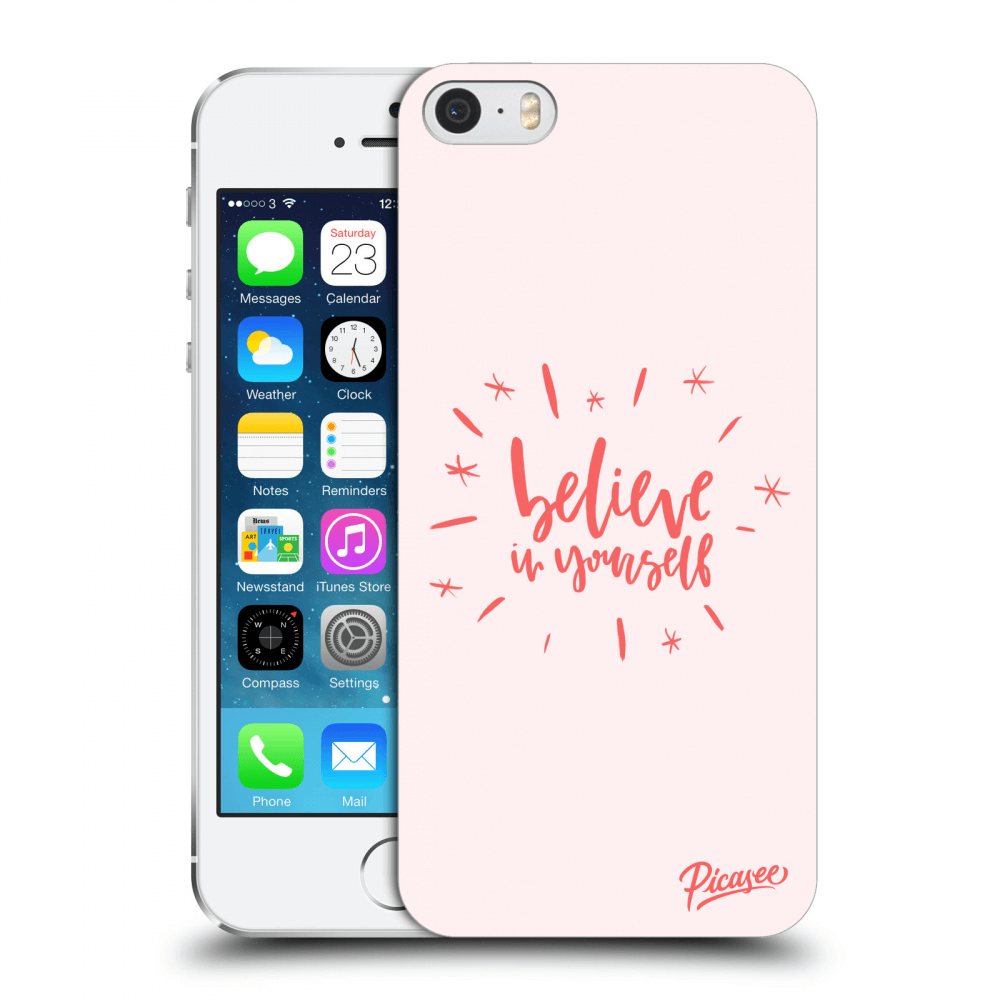 Picasee silikónový prehľadný obal pre Apple iPhone 5/5S/SE - Believe in yourself