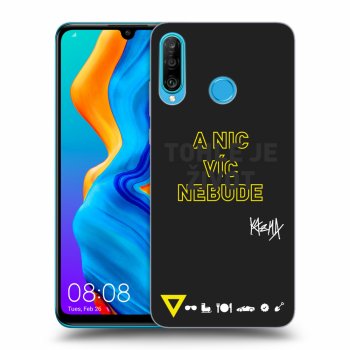 Obal pre Huawei P30 Lite - Kazma - TOHLE JE ŽIVOT A NIC VÍC NEBUDE