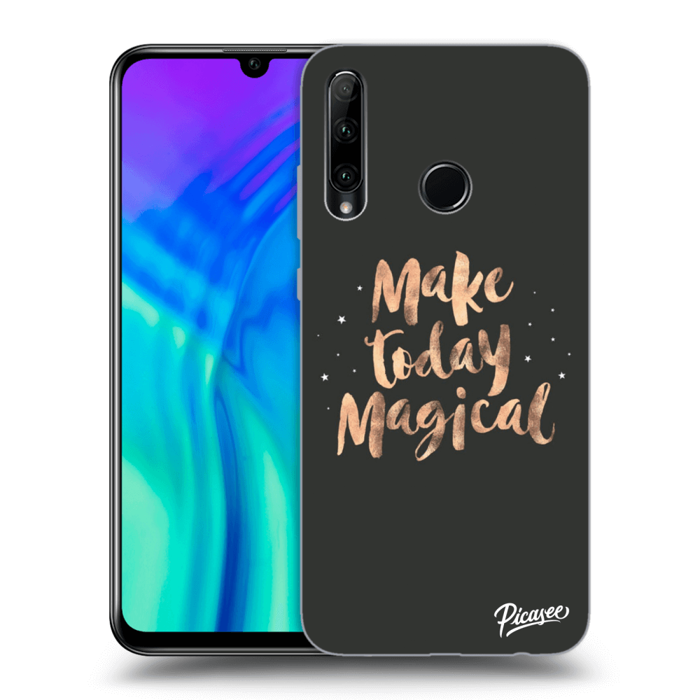 Picasee ULTIMATE CASE pro Honor 20 Lite - Make today Magical