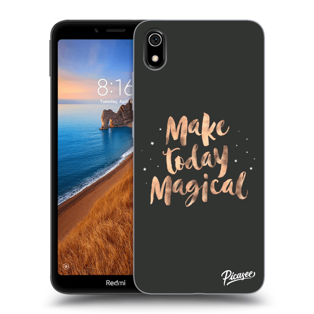 Picasee ULTIMATE CASE pro Xiaomi Redmi 7A - Make today Magical