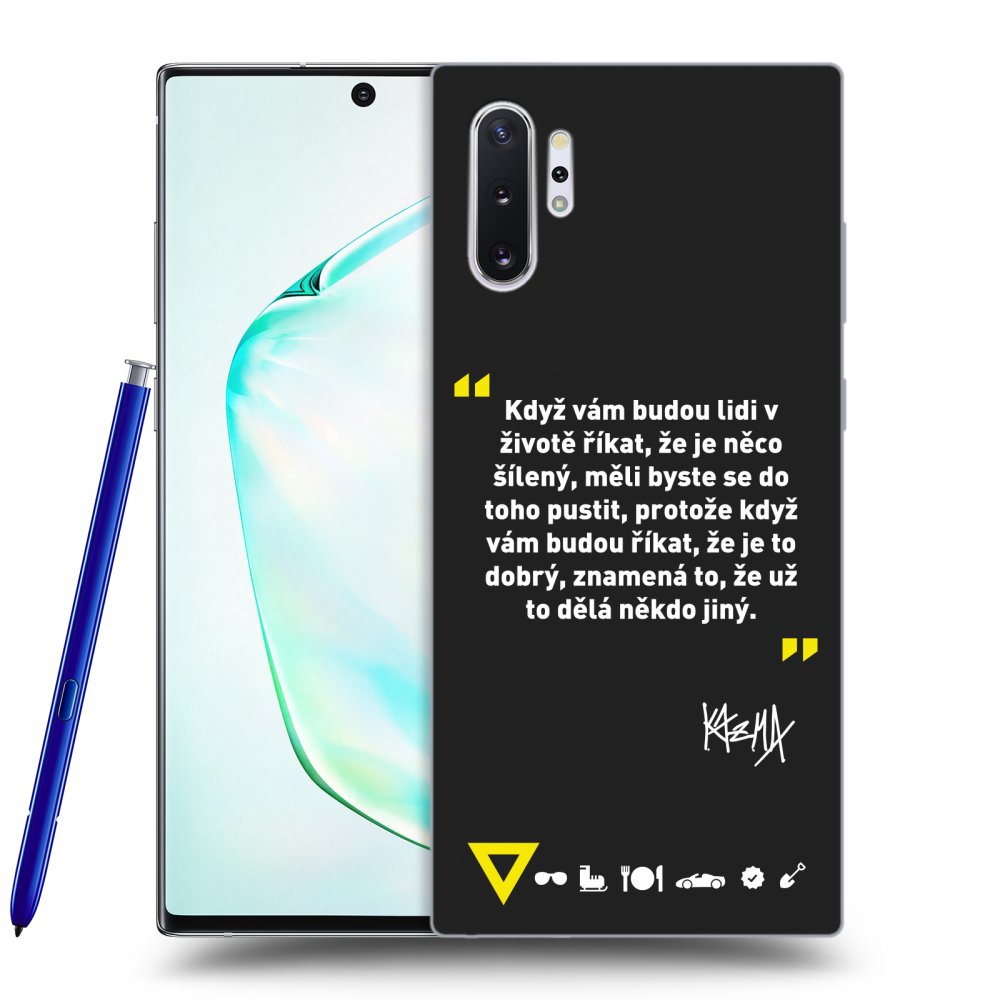 Picasee silikónový čierny obal pre Samsung Galaxy Note 10+ N975F - Kazma - MĚLI BYSTE SE DO TOHO PUSTIT