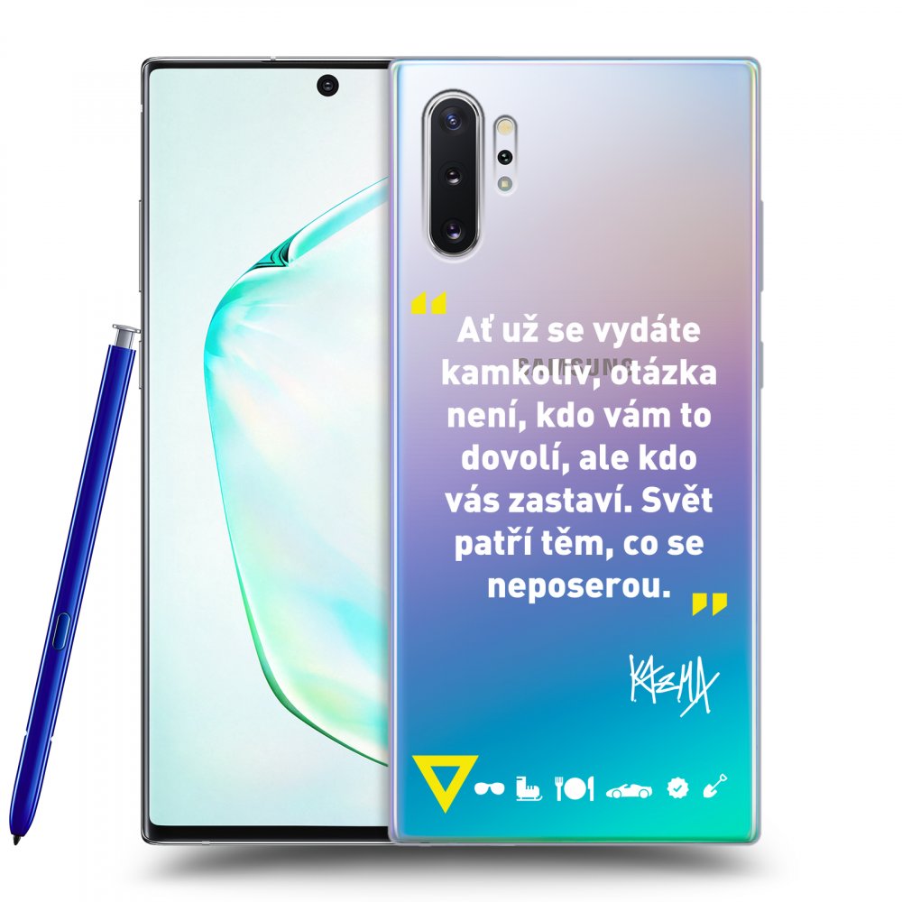 Picasee silikónový prehľadný obal pre Samsung Galaxy Note 10+ N975F - Kazma - SVĚT PATŘÍ TĚM, CO SE NEPOSEROU