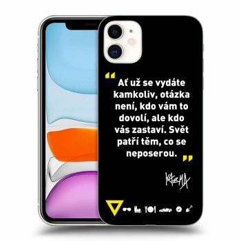 Obal pre Apple iPhone 11 - Kazma - SVĚT PATŘÍ TĚM, CO SE NEPOSEROU