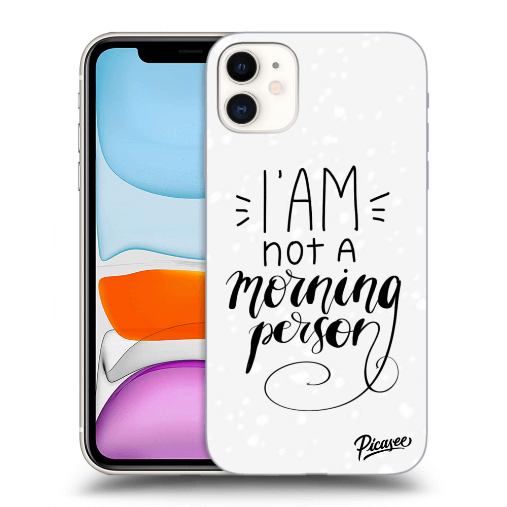 Picasee silikónový čierny obal pre Apple iPhone 11 - I am not a morning person