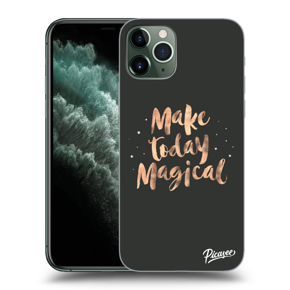 Picasee ULTIMATE CASE MagSafe pro Apple iPhone 11 Pro - Make today Magical