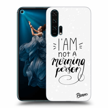 Picasee ULTIMATE CASE pro Honor 20 Pro - I am not a morning person