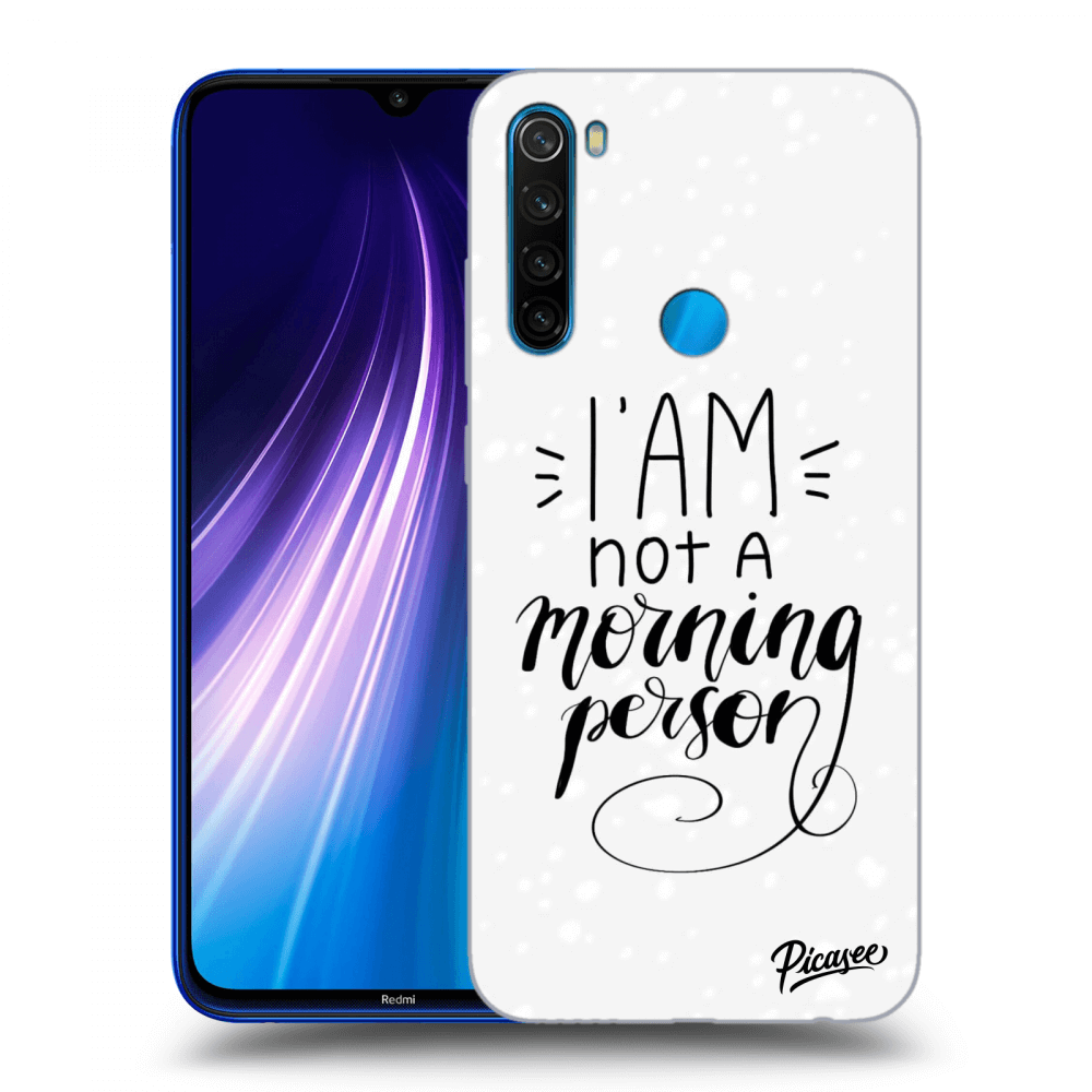 Picasee ULTIMATE CASE pro Xiaomi Redmi Note 8 - I am not a morning person
