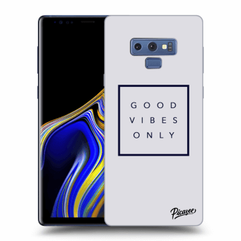 Picasee ULTIMATE CASE pro Samsung Galaxy Note 9 N960F - Good vibes only
