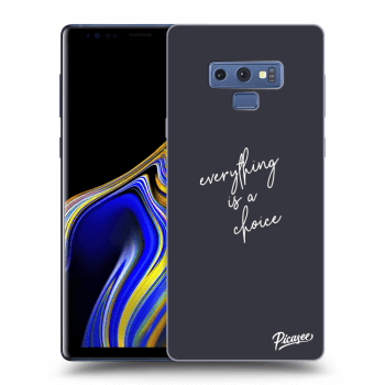Obal pre Samsung Galaxy Note 9 N960F - Everything is a choice