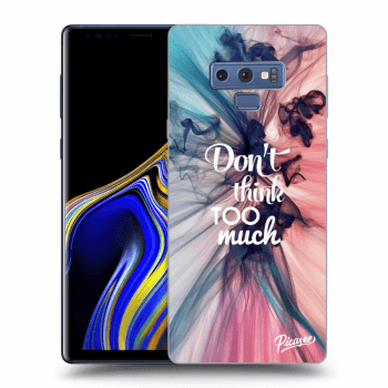 Obal pre Samsung Galaxy Note 9 N960F - Don't think TOO much