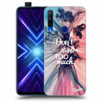 Obal pre Honor 9X - Don't think TOO much