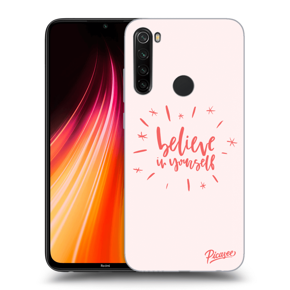 Picasee ULTIMATE CASE pro Xiaomi Redmi Note 8T - Believe in yourself