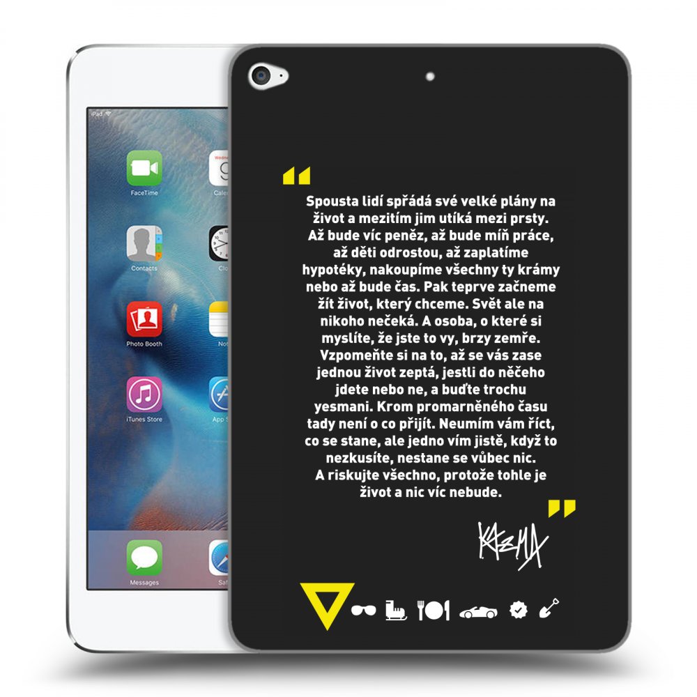 Picasee silikónový čierny obal pre Apple iPad mini 4 - Kazma - BUĎTE TROCHU YESMANI