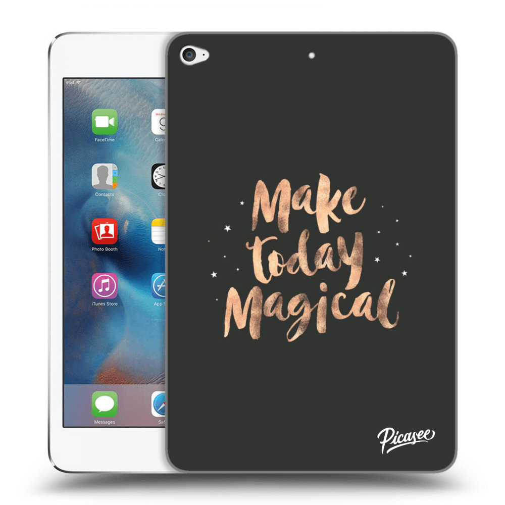 Picasee silikónový čierny obal pre Apple iPad mini 4 - Make today Magical