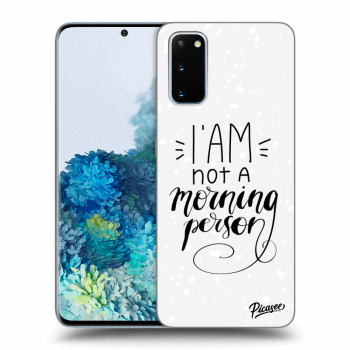 Picasee ULTIMATE CASE pro Samsung Galaxy S20 G980F - I am not a morning person