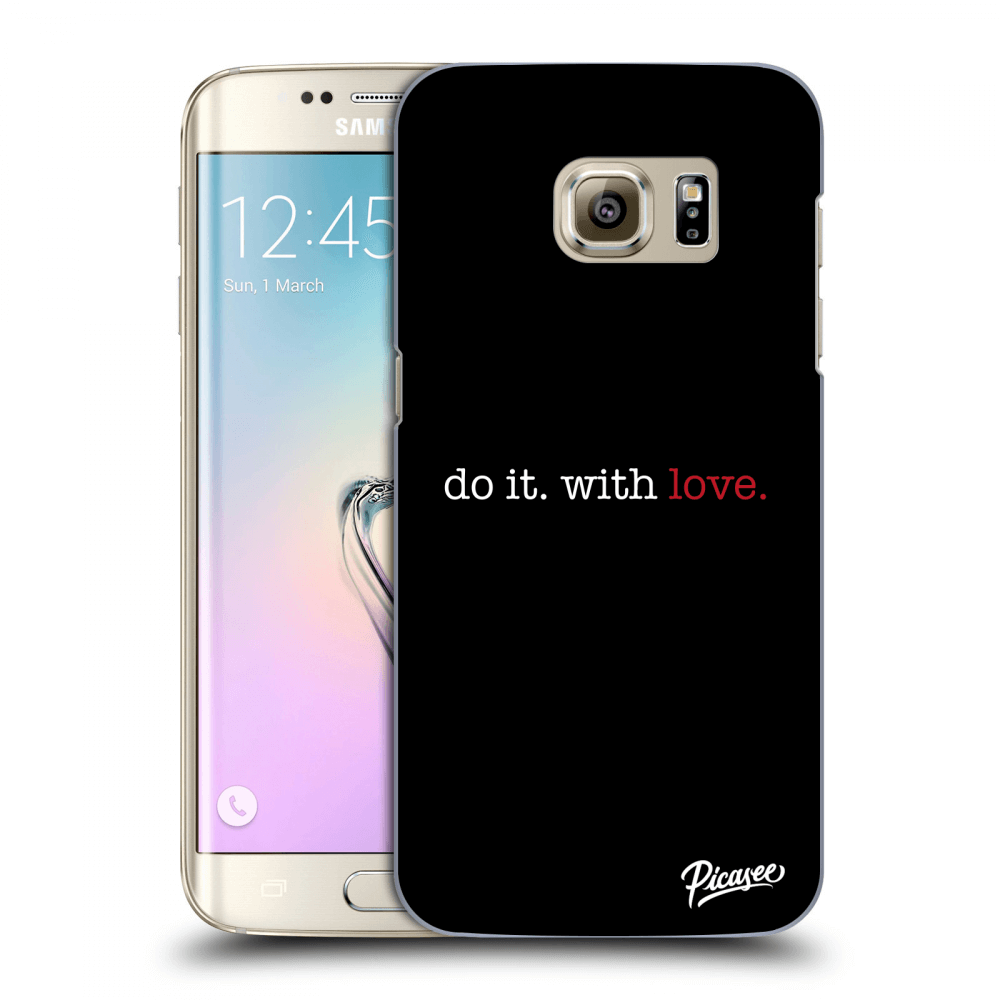 Picasee silikónový prehľadný obal pre Samsung Galaxy S7 Edge G935F - Do it. With love.