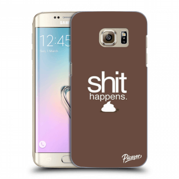 Obal pre Samsung Galaxy S7 Edge G935F - Shit happens