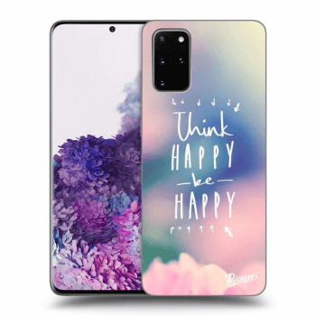 Obal pre Samsung Galaxy S20+ G985F - Think happy be happy