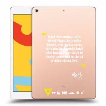 Picasee silikónový prehľadný obal pre Apple iPad 10.2" 2019 (7. gen) - Kazma - MĚLI BYSTE SE DO TOHO PUSTIT