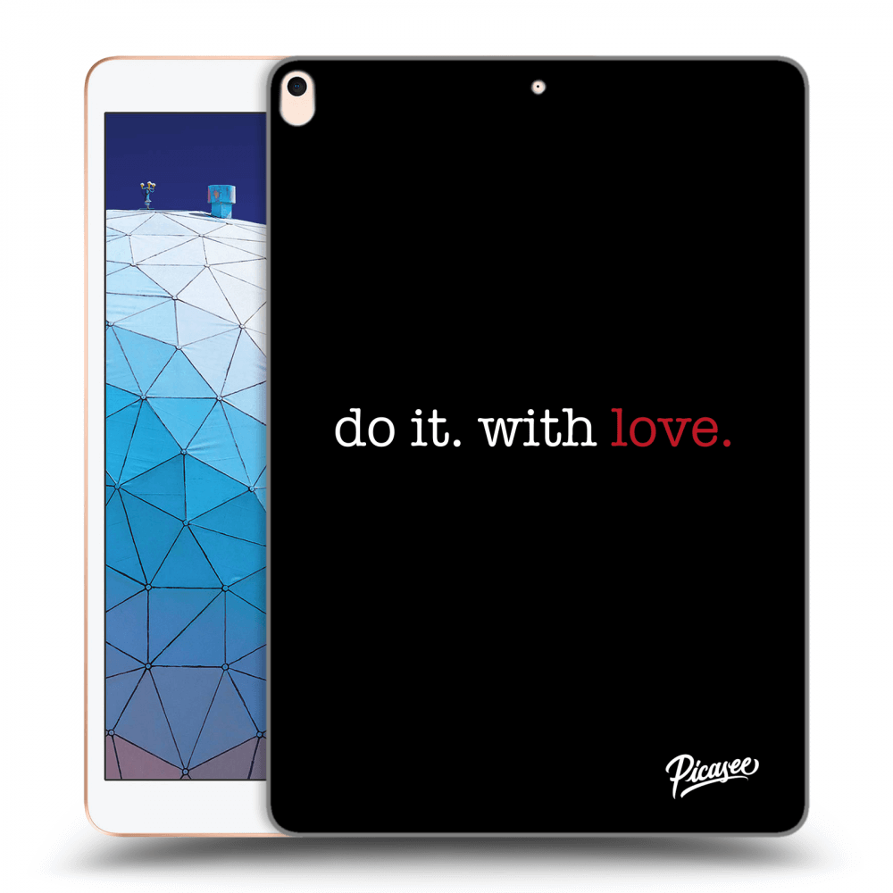 Picasee silikónový prehľadný obal pre Apple iPad Air 10.5" 2019 (3.gen) - Do it. With love.