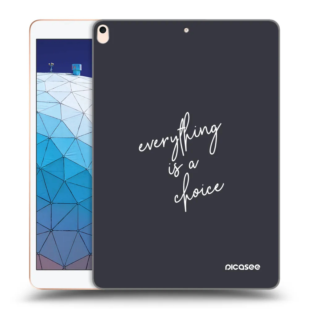 Silikónový prehľadný obal pre Apple iPad Air 10.5" 2019 (3.gen) - Všetko je na tebe