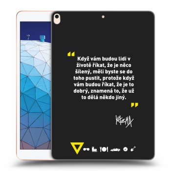 Picasee silikónový čierny obal pre Apple iPad Air 10.5" 2019 (3.gen) - Kazma - MĚLI BYSTE SE DO TOHO PUSTIT