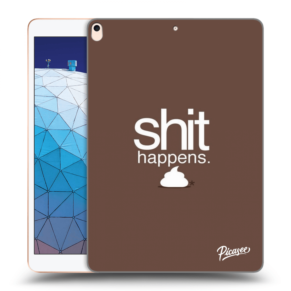 Picasee silikónový prehľadný obal pre Apple iPad Air 10.5" 2019 (3.gen) - Shit happens