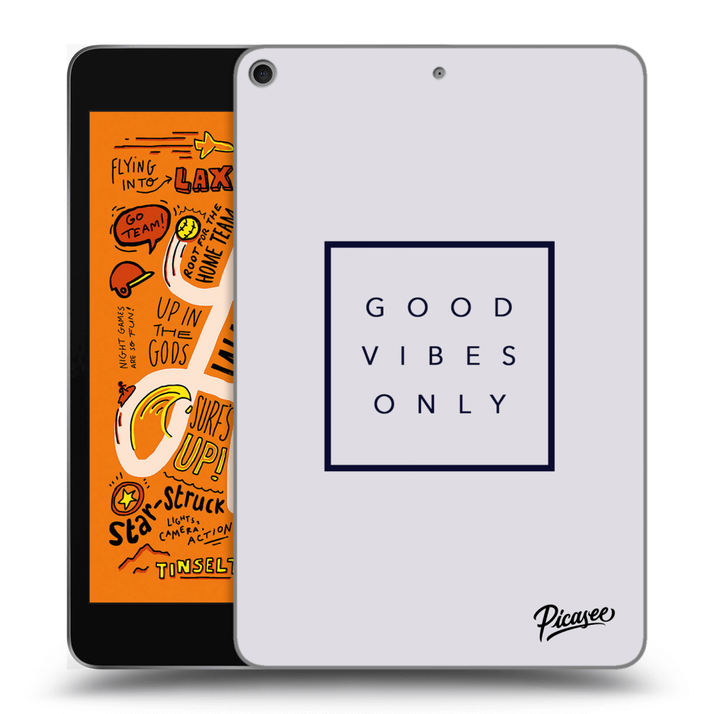Picasee silikónový čierny obal pre Apple iPad mini 2019 (5. gen) - Good vibes only