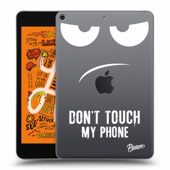 Picasee silikónový prehľadný obal pre Apple iPad mini 2019 (5. gen) - Don't Touch My Phone