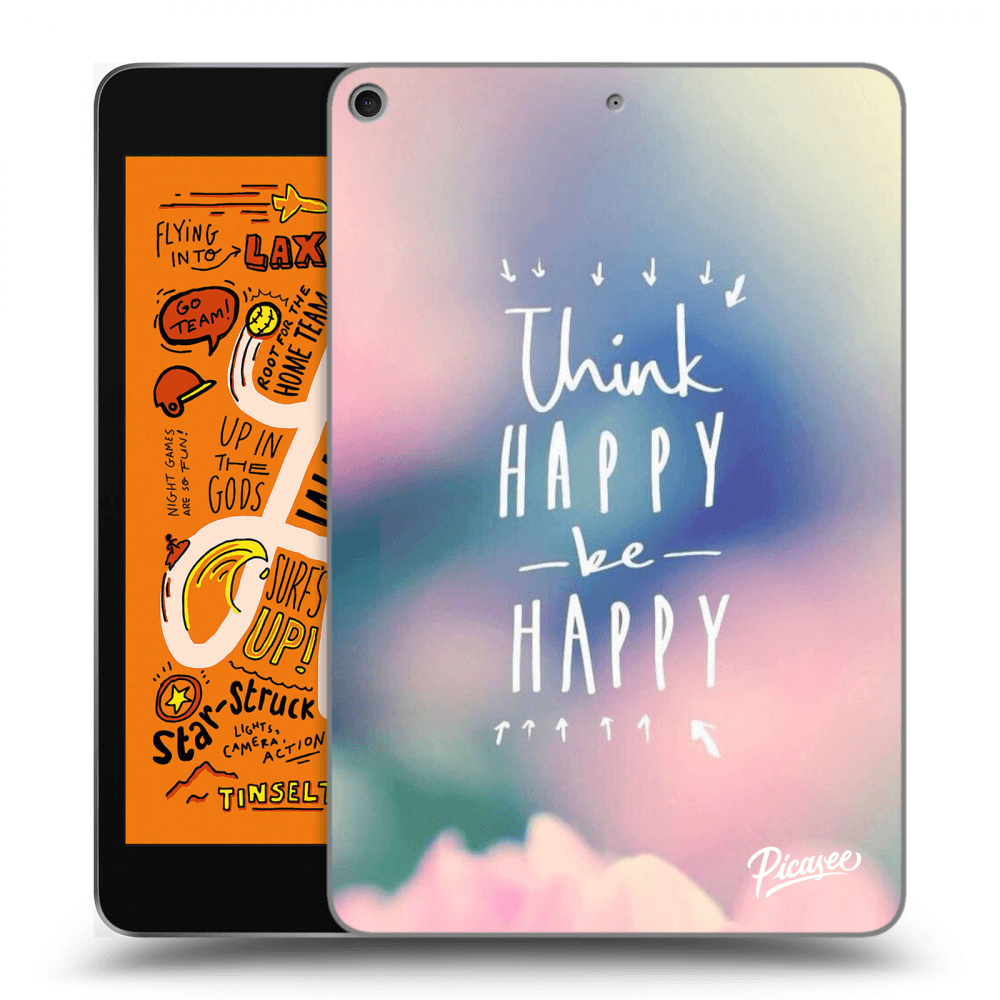 Picasee silikónový prehľadný obal pre Apple iPad mini 2019 (5. gen) - Think happy be happy