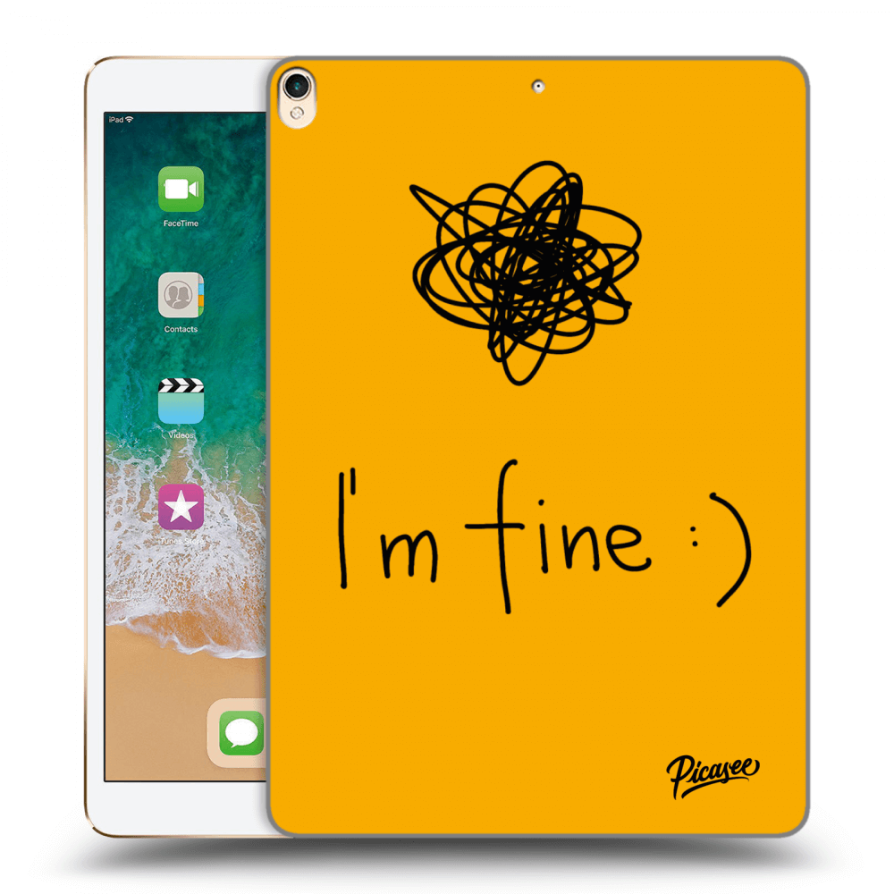 Picasee silikónový prehľadný obal pre Apple iPad Pro 10.5" 2017 (2. gen) - I am fine