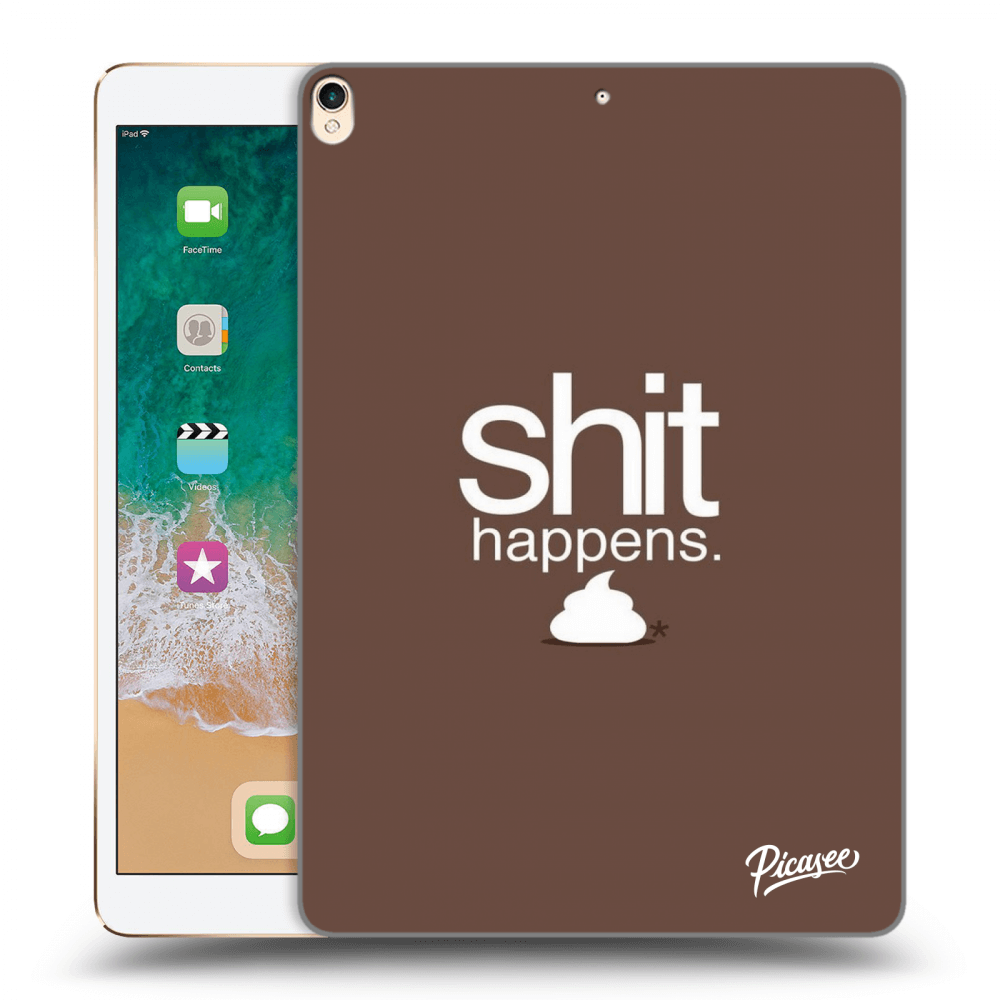 Picasee silikónový prehľadný obal pre Apple iPad Pro 10.5" 2017 (2. gen) - Shit happens
