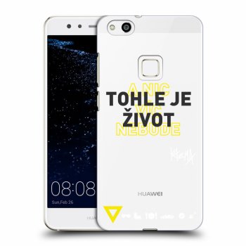 Obal pre Huawei P10 Lite - Kazma - TOHLE JE ŽIVOT A NIC VÍC NEBUDE