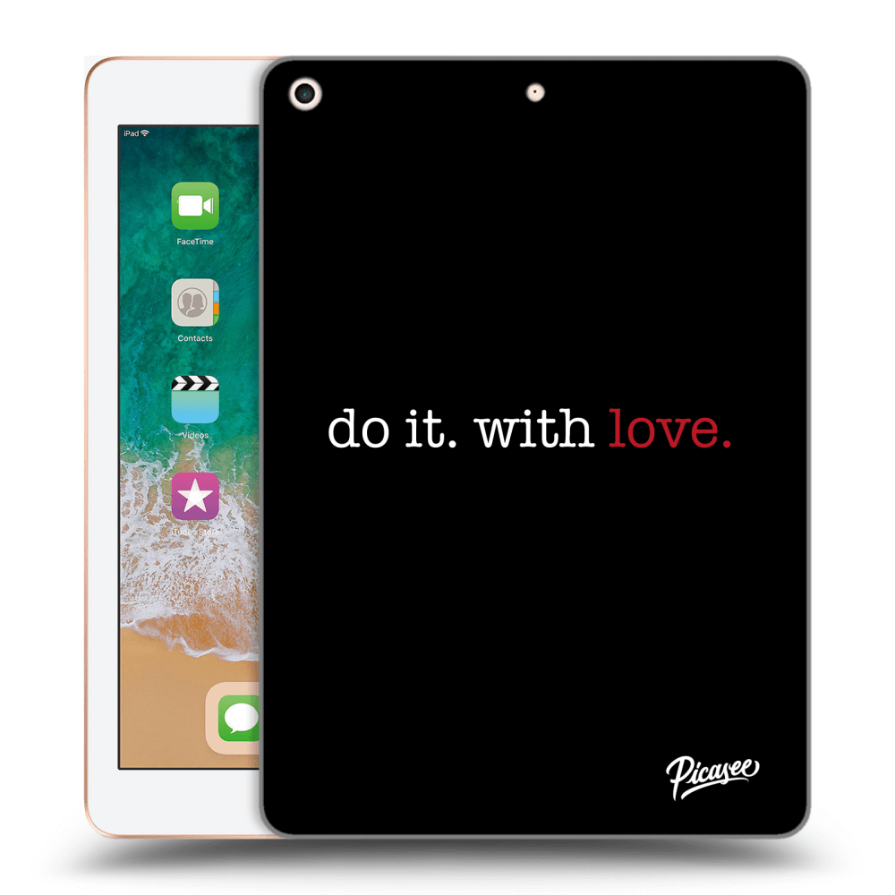 Picasee silikónový prehľadný obal pre Apple iPad 9.7" 2018 (6. gen) - Do it. With love.