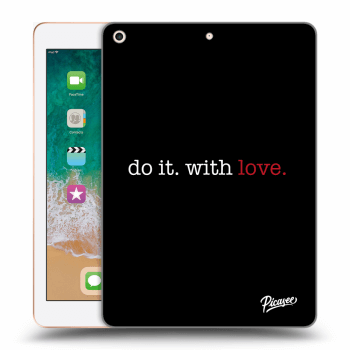 Obal pre Apple iPad 9.7" 2018 (6. gen) - Do it. With love.