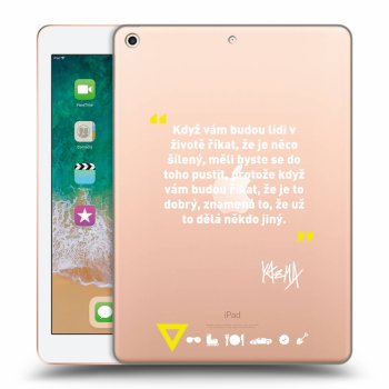 Picasee silikónový prehľadný obal pre Apple iPad 9.7" 2018 (6. gen) - Kazma - MĚLI BYSTE SE DO TOHO PUSTIT