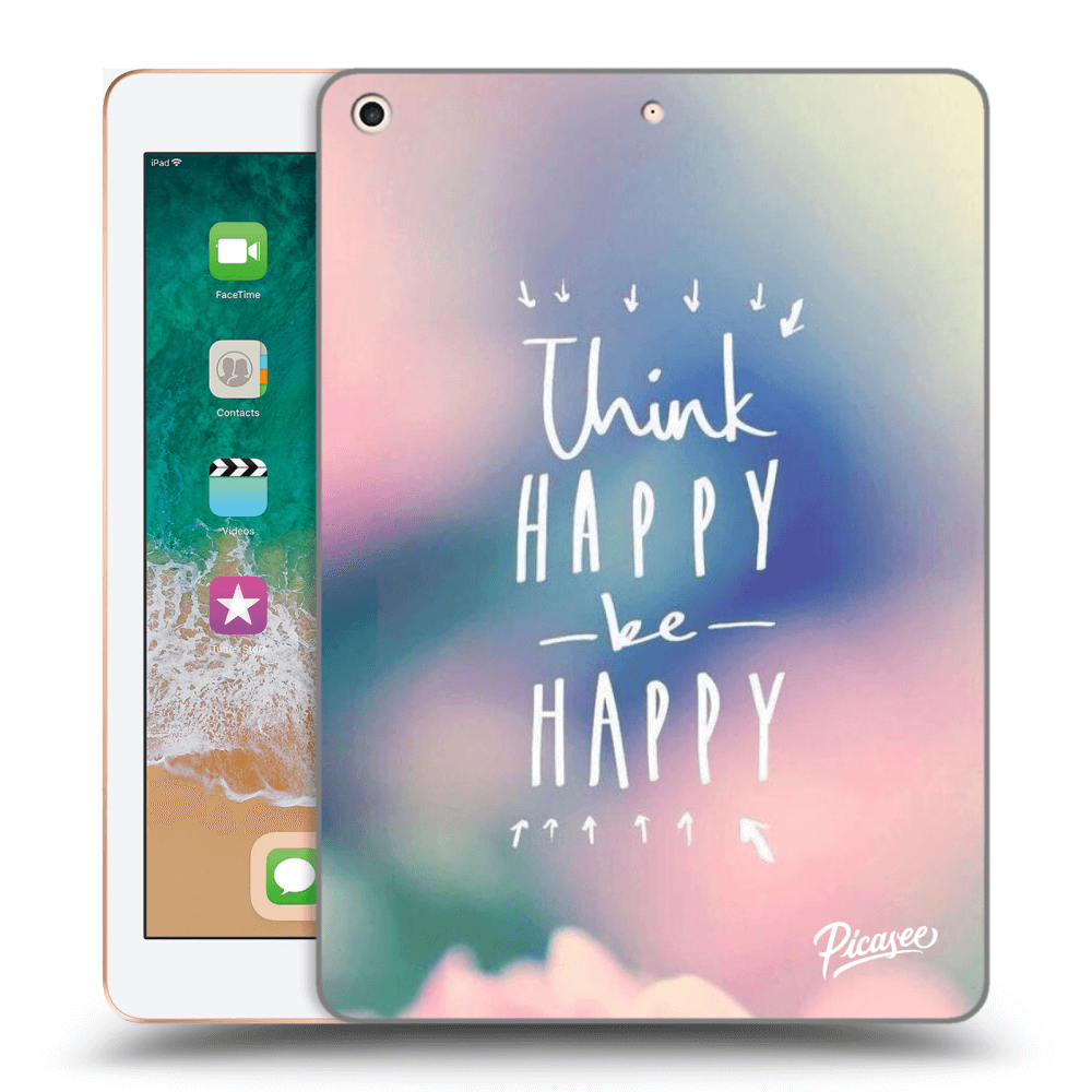 Picasee silikónový prehľadný obal pre Apple iPad 9.7" 2018 (6. gen) - Think happy be happy