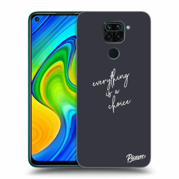 Obal pre Xiaomi Redmi Note 9 - Everything is a choice