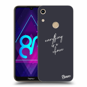 Obal pre Honor 8A - Everything is a choice