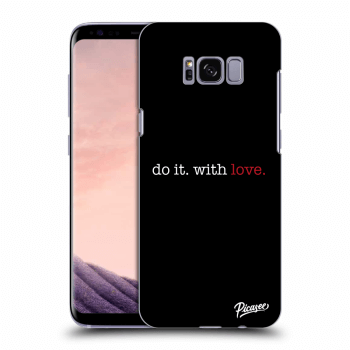 Picasee ULTIMATE CASE pro Samsung Galaxy S8 G950F - Do it. With love.