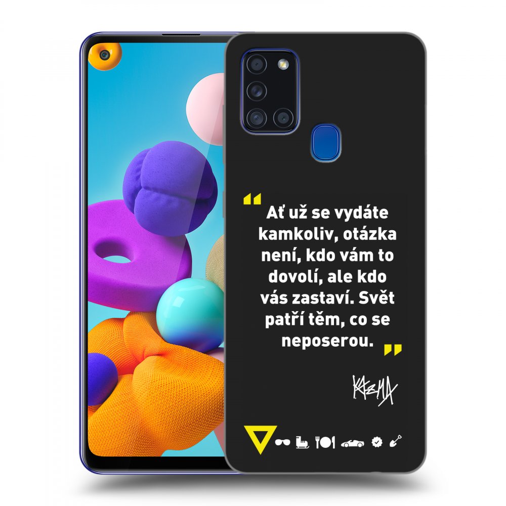 Picasee silikónový čierny obal pre Samsung Galaxy A21s - Kazma - SVĚT PATŘÍ TĚM, CO SE NEPOSEROU