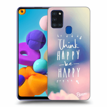 Obal pre Samsung Galaxy A21s - Think happy be happy