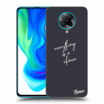 Obal pre Xiaomi Poco F2 Pro - Everything is a choice