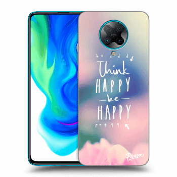 Obal pre Xiaomi Poco F2 Pro - Think happy be happy