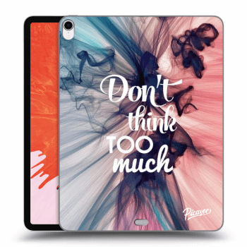 Picasee silikónový prehľadný obal pre Apple iPad Pro 12.9" 2018 (3. gen) - Don't think TOO much