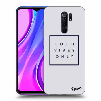 Picasee ULTIMATE CASE pro Xiaomi Redmi 9 - Good vibes only