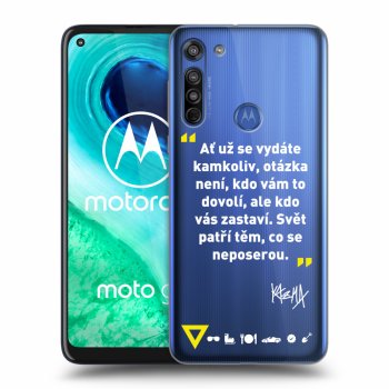 Picasee silikónový prehľadný obal pre Motorola Moto G8 - Kazma - SVĚT PATŘÍ TĚM, CO SE NEPOSEROU