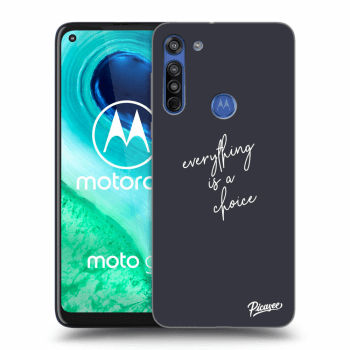 Obal pre Motorola Moto G8 - Everything is a choice